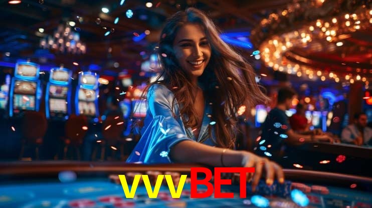 Experiência VIP vvvbet